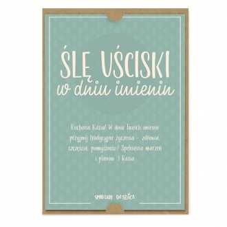 Kartka z dedykacj� "U�ciski w dniu imienin"
