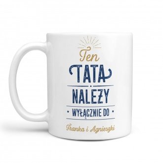 Kubek z personalizacj� "Ten tata nale�y do..."