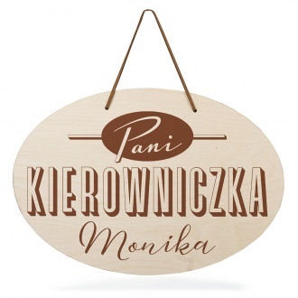 Tabliczka drewniana "Kierowniczka"
