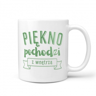 Kubek "Pi�kno pochodzi z wn�trza"