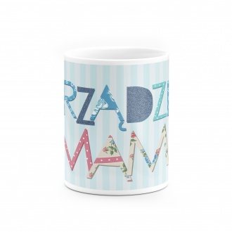 Kubek "Rz�dzisz Mamo"