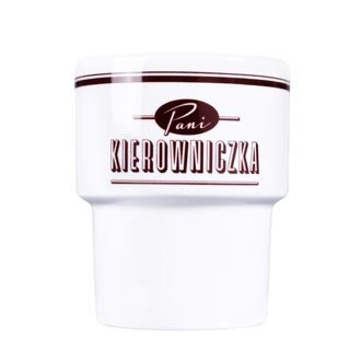 Kubek barowy "Pani Kierowniczka"