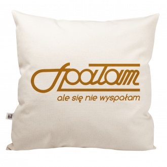 Poduszka "Spa�am" - wersja damska