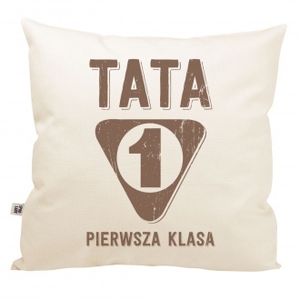 Poduszka "Tata 1 klasa"