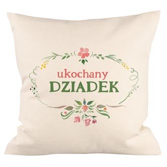 Poduszka "Ukochany Dziadek"