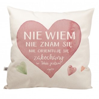 Poduszka "Nie wiem... zakochany jestem"