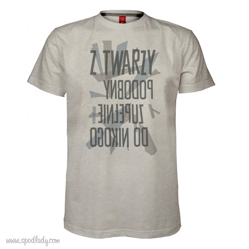 Koszulka m�ska "Z twarzy podobny zupe�nie do nikogo"