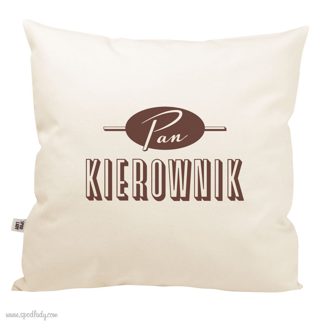 Poduszka "Pan Kierownik"