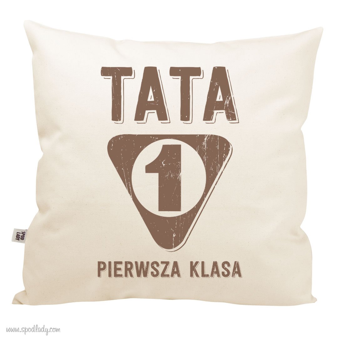 Poduszka "Tata 1 klasa"