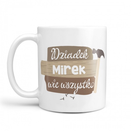 Kubek z imieniem "Dziadek wie wszystko"