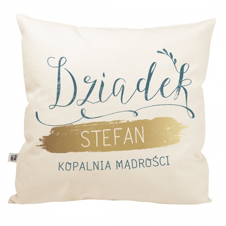 Poduszka personalizowana "Dziadek - kopalnia m�dro�ci"