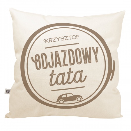 Poduszka z imieniem "Odjazdowy tata"