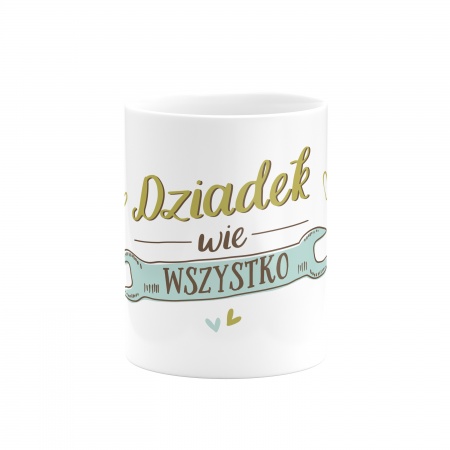 Kubek "Dziadek wie wszystko"