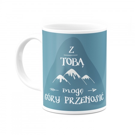 Kubek "Z Tob� mog� g�ry przenosi�" 