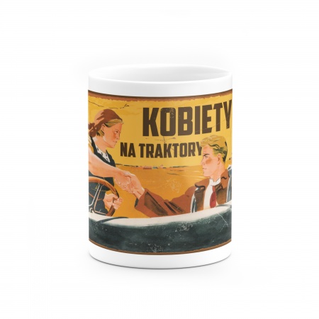 Kubek "Kobiety na traktory"