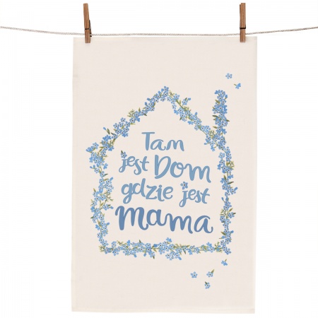 Makatka "Tam jest dom gdzie jest mama"