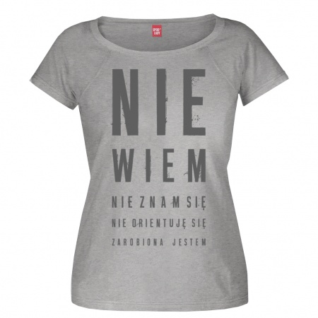 Koszulka damska "Nie wiem, nie znam si�"