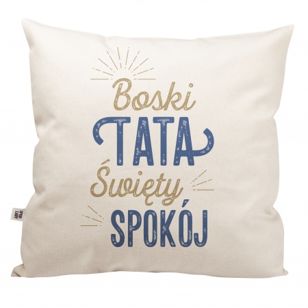 Poduszka "Boski tata, �wi�ty spok�j"