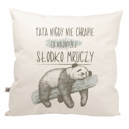 Poduszka "Tata nie chrapie" - prezent dla Taty