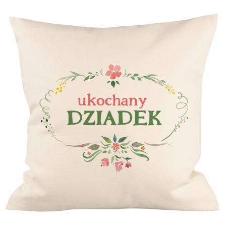 Poduszka "Ukochany Dziadek"